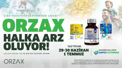 Takviye gıda devi borsaya adım atıyor: Orzax için geri sayım başladı