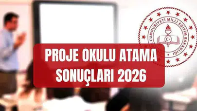 Öğretmenlerin meraklı bekleyişi sona eriyor: 2026 proje okulu atama sonuçlarında takvim netleşti
